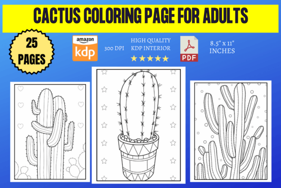 Cactus Coloring Pages for Adults & Kids: A Creative, Calming, and Print-Ready Digital Collection